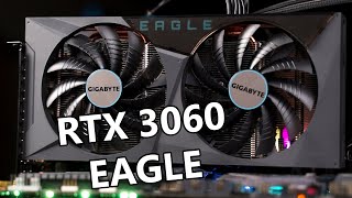 Review  Gigabyte GeForce RTX 3060 EAGLE 12G [upl. by Chirlin]