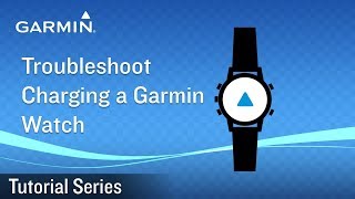 Tutorial  Troubleshoot Charging a Garmin Watch [upl. by Anidam]