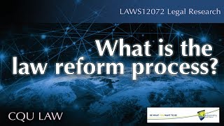 What is the law reform process [upl. by Norred]