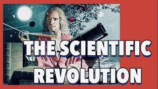 The Scientific Revolution [upl. by Arihppas]