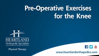 PreOperative Exercises for Total Knee Replacement [upl. by Hardin73]