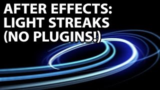 After Effects Tutorial Awesome Light Streaks With No Plugins [upl. by Athene]