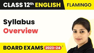 Class 12 English Syllabus Overview  Class 12 English 202223 [upl. by Chaddie]