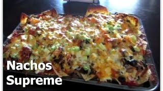 Nachos Supreme Recipe [upl. by Julio122]