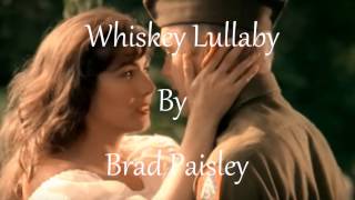 Whiskey Lullaby  Brad PaisleyAudio [upl. by Aecila710]