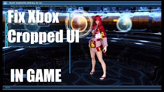 Xbox PSO2 Screen Size Fix Cropped UIOverscan Issue [upl. by Eilac868]