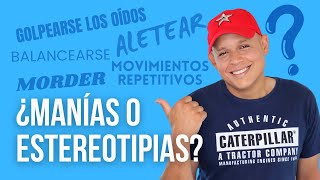 👉👉¿Qué son las ESTEREOTIPIAS💙 tipos evolución y tratamiento [upl. by Amasa]