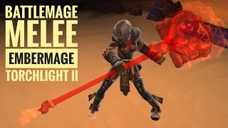 Battlemage Melee Embermage 2020  Torchlight 2  Tarrochs Tomb [upl. by Leeland]