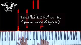 Hadad Alwi feat Farhan  Ibu  Piano Chord amp Lyrics  Cover by Willy [upl. by Ariel]