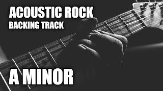 Acoustic Rock Guitar Backing Track In A Minor [upl. by Asatan]