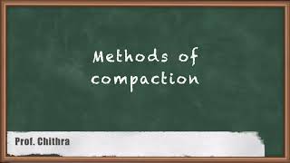 Methods of Compaction  Compaction and Consolidation  Ground Improvement Techniques [upl. by Anglim]