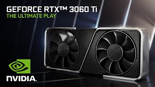 Introducing the GeForce RTX 3060 Ti  The Ultimate Play [upl. by Ahsinrac]