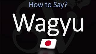 How to Pronounce Wagyu Beef 和牛  Japanese Food Pronunciation [upl. by Eniagrom]