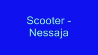 Scooter  Nessaja [upl. by Schmeltzer]