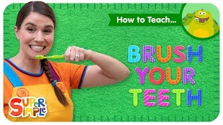 How To Teach quotBrush Your Teethquot  A Fun Hygiene Song For Kids [upl. by Powder]