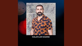 Halaylar Nazike [upl. by Cecilio786]