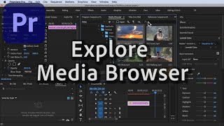 How to Use Media Browser in Premiere Pro CC [upl. by Benenson]