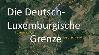 Die DeutschLuxemburgische Grenze Alt [upl. by Anderea980]