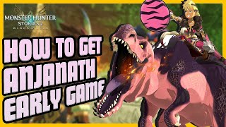 How to Get Anjanath EARLY in Monster Hunter Stories 2 [upl. by Zebulen789]