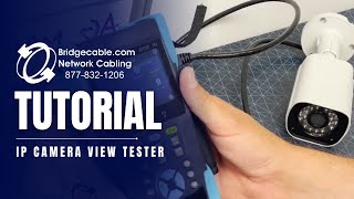 IP Camera View Tester Tutorial  IPC Tester  Internal Training  BridgeCablecom [upl. by Irrej575]