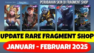 UPDATE RARE FRAGMENT SHOP BULAN JANUARI  FEBRUARI 2025  UPCOMING SKIN STARLIGHT REVAMP SHOP MLBB [upl. by Ennayoj36]