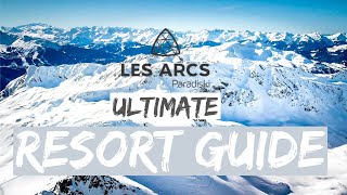 Les Arcs Ski Resort Guide 4K [upl. by Eadie819]