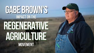 Gabe Brown amp Regenerative Agriculture [upl. by Rebmetpes917]