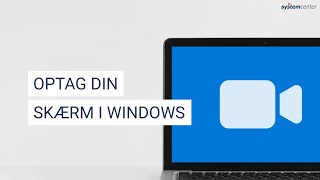 Optag din skærm i Windows 10 [upl. by Yawnoc158]