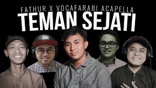 Acapella Nasheed  Teman Sejati Brothers  Vocafarabi x Fathur  Cover [upl. by Adiela944]