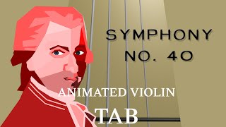 Symphony No40 Mozart  Animated Violin Tab [upl. by Shimberg33]