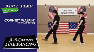 COUNTRY WALKIN  Line Dance Demo amp Walk Through [upl. by Hpeosj]