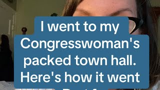 I went to my Congresswomans Town Hall Heres how it went [upl. by Nauj150]