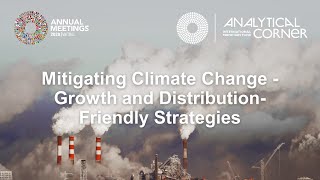 Mitigating Climate Change  Growth And Distributionfriendly Strategies [upl. by Berenice]