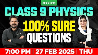 Class 9 Annual Exam  Physics  100 Sure Questions  Xylem Class 9 [upl. by Hcaz]