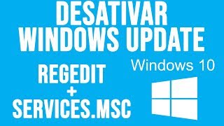 Como desativar o Windows Update no Windows 10 definitivamente [upl. by Navoj]