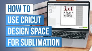 😉 How to Use Cricut Design Space for Sublimation [upl. by Antsirhc511]