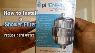 How to Install a Shower Filter  Reduce Hard Water Get Softer Skin amp Hair [upl. by Oiciruam964]