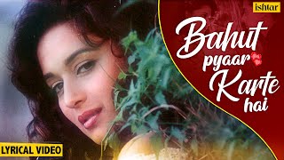 Bahut Pyaar Karte Hai  Lyrical Video  Saajan  Madhuri Dixit  90s Best Hindi Romantic Songs [upl. by Raasch]