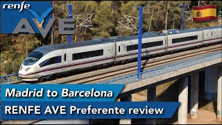 Madrid to Barcelona with RENFE AVE in Preferente [upl. by Dragon364]