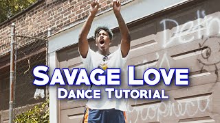 Savage Love Dance Tutorial  Jason Derulo Savage Love Tik Tok Tutorial [upl. by Watt]