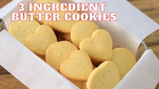 3Ingredient Butter Cookies Recipe [upl. by Pruchno]