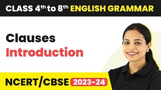 Clauses  Introduction  Phrases and Clauses  Class 5 to 8 English Grammar [upl. by Ecirual]