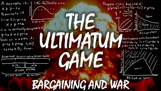 The Ultimatum Game  Bargaining and War [upl. by Jacquenette]