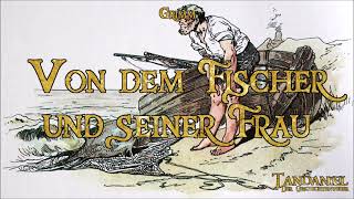 Von dem Fischer und seiner Frau 🐟 Märchen zum Träumen und Einschlafen der Gebrüder Grimm  Hörbuch [upl. by Nalyr]