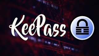 KeePass Tutorial 2017 [upl. by Asseram]