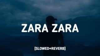 Zara Zara Bahekta Hai SlowedReverb Lyrics  JalRaj  Morning Vibes [upl. by Notliw]