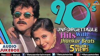 90s Unforgettable Hits  Jhankar Beats  Evergreen Romantic Love Songs  JUKEBOX  90s Hindi Songs [upl. by Leamiba]