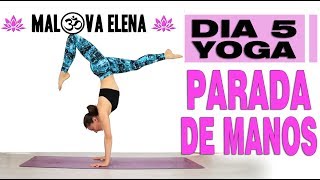 APRENDER parada DE MANOS  CONFIANZA nivel INTERMEDIO  Día 5 SEMANA de YOGA [upl. by Audrey]