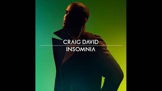 Craig David  Insomnia 639HZ [upl. by Eynobe]