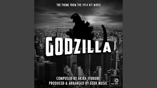 Godzilla  1954  Main Theme [upl. by Dyke]